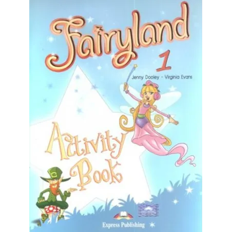 FAIRYLAND 1. ĆWICZENIA