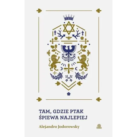 TAM, GDZIE PTAK ŚPIEWA NAJLEPIEJ - Illuminatio