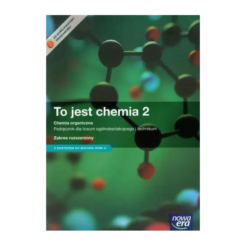 Chemia LO KL 2. Podręcznik. Zakres rozszerzony. To jest chemia z kodem dostępu do MaturaROMu Maria Litwin Chemia LO KL 2. Podręcznik. Zakres rozszerzony. To jest chemia z kodem dostępu do MaturaROMu Maria Litwin