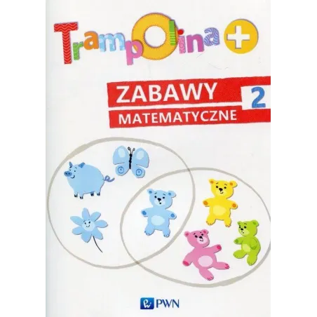 Trampolina Zabawy matematyczne 2  Chrzanowska Danuta, Kozłowska Katarzyna