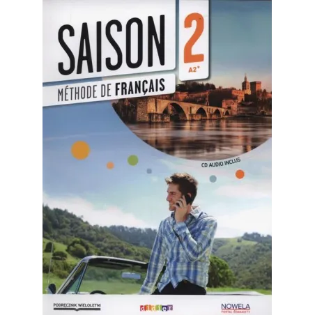 Saison 2 Podręcznik wieloletni CD Szkoły ponadgimnazjalne Cocton Marie-Noelle, Oliveira Anouchka, Dintilhac Anneline