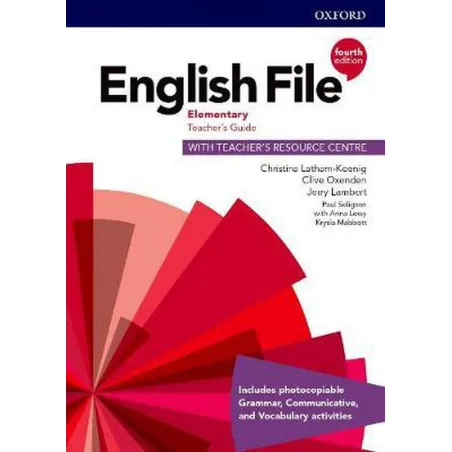 English File Elementary Teachers Guide  Teachers Resource Centre Christina Latham-Koenig,Clive Oxenden,Jerry Lambert