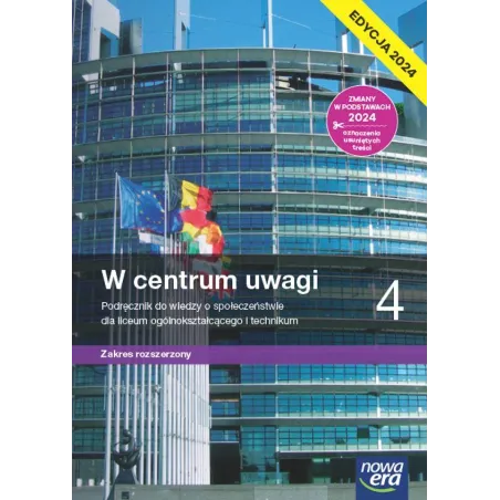 W Centrum Uwagi. Wiedza O Społeczeństwie Podręcznik 4 Liceum I Technikum Zakres Rozszerzony