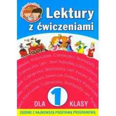 LEKTURY Z ĆWICZENIAMI DLA 1 KLASY Irena Micińska-Łyżniak, Anna Wiśniewska