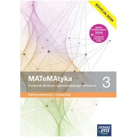 MATEMATYKA 3 PODRĘCZNIK DLA LICEUM I TECHNIKUM ZAKRES PODSTAWOWY I ROZSZERZONY