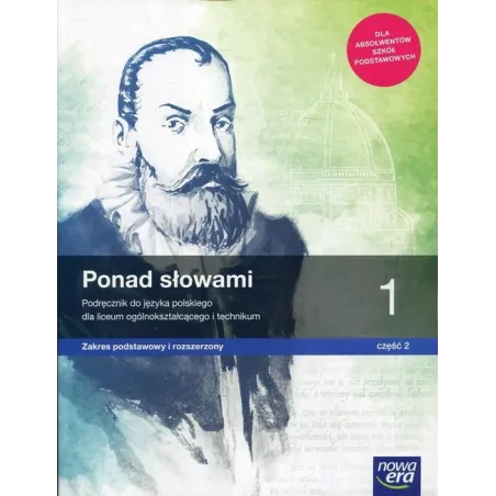 Ponad Słowami 1. Podręcznik 2 Dla Liceum I Technikum. Zakres Podstawowy I Rozszerzony
