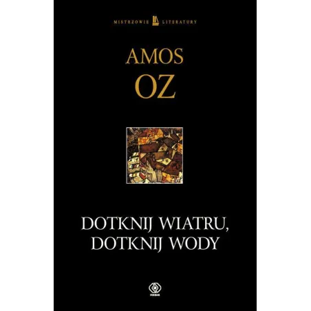 Dotknij Wiatru, Dotknij Wody