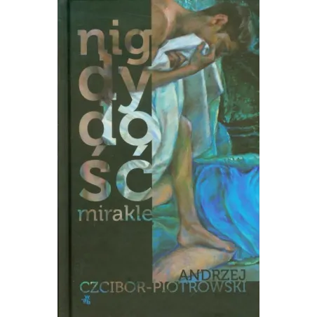 NIGDY DOŚĆ MIRAKLE - WAB