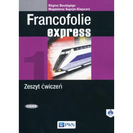 Francofolie Express 1 Zeszyt Ćwiczeń Magdalena Supryn-Klepcarz