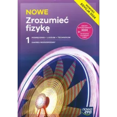 NOWE ZROZUMIEĆ FIZYKĘ 1 PODRĘCZNIK ZAKRES ROZSZERZONY