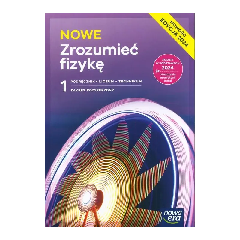 NOWE ZROZUMIEĆ FIZYKĘ 1 PODRĘCZNIK ZAKRES ROZSZERZONY