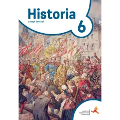HISTORIA ĆWICZENIA DLA KLASY 6 PODRÓŻE W CZASIE SZKOŁA PODSTAWOWA - Gdańskie Wydawnictwo Oświatowe