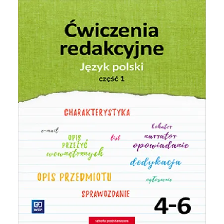 Język Polski Ćwiczenia Redakcyjne Zeszyt Ćwiczeń Klasa 4-6 Część 1 Szkoła Podstawowa