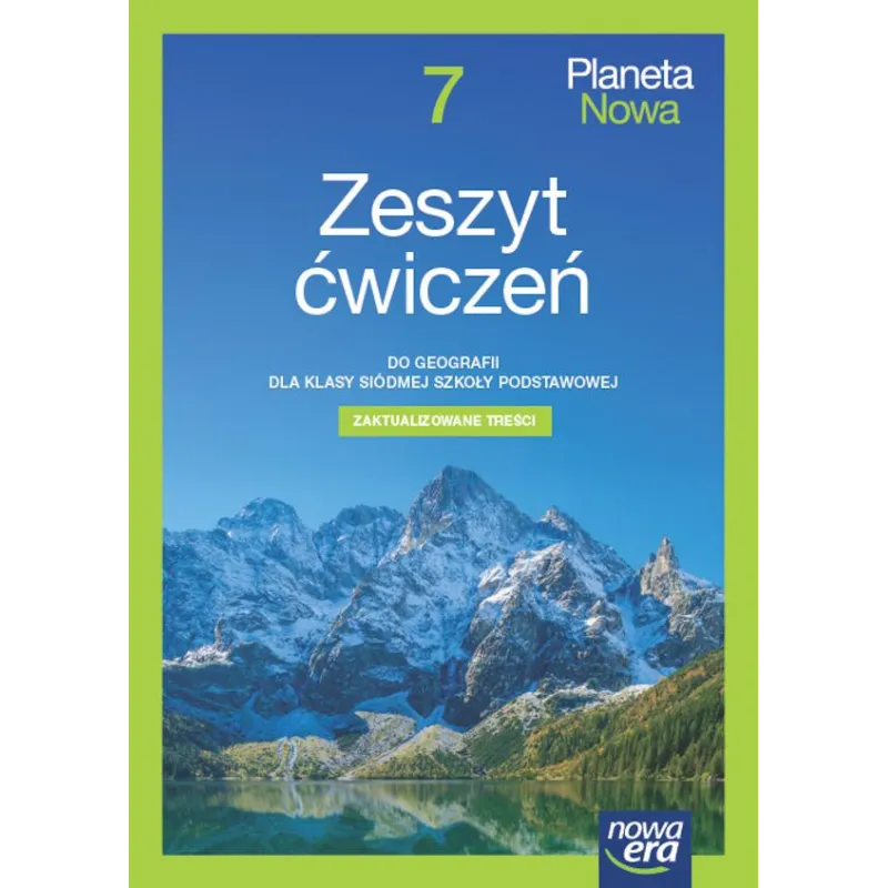 GEOGRAFIA PLANETA NOWA ZESZYT ĆWICZEŃ DLA KLASY 7 SZKOŁY PODSTAWOWEJ