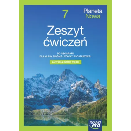 Geografia Planeta Nowa Zeszyt Ćwiczeń Dla Klasy 7 Szkoły Podstawowej
