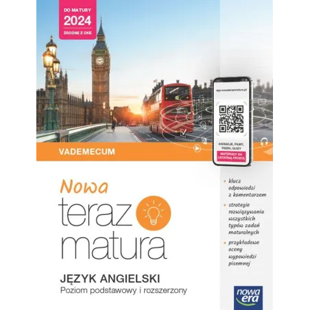 JĘZYK ANGIELSKI TERAZ MATURA 2023. VADEMECUM ZAKRES PODSTAWOWY I ROZSZERZONY 2023/24