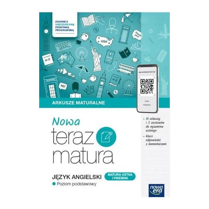 JĘZYK ANGIELSKI. NOWA TERAZ MATURA. MATURA USTNA I PISEMNA POZIOM PODSTAWOWY