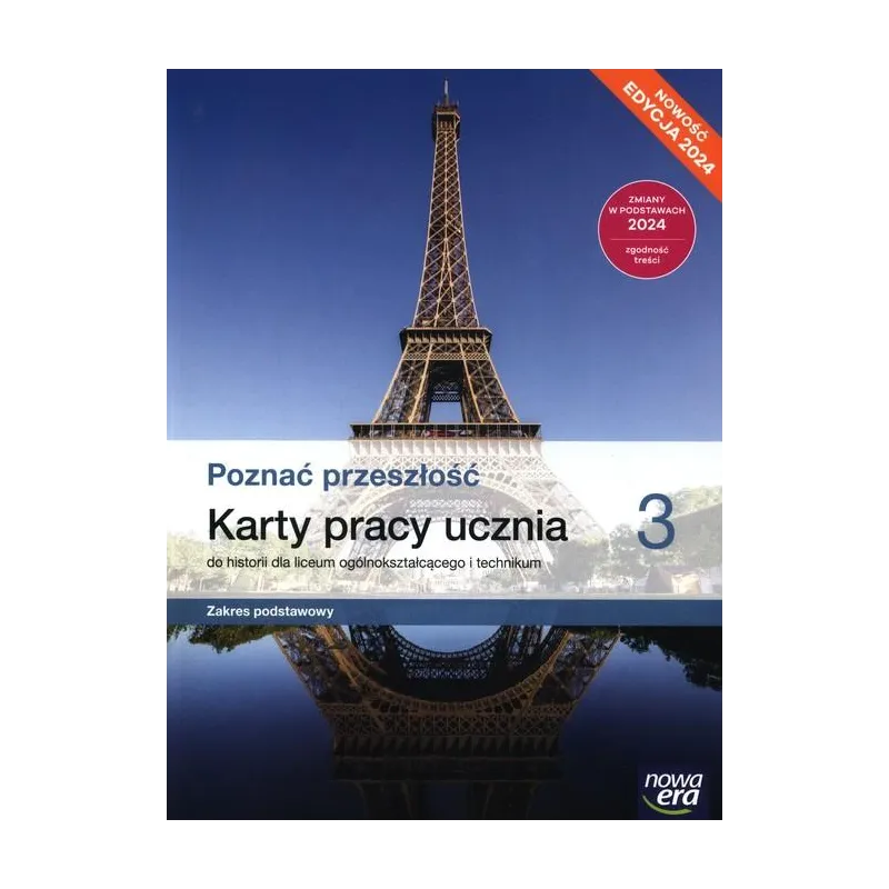 POZNAĆ PRZESZŁOŚĆ. HISTORIA 3. KARTY PRACY UCZNIA ZAKRES PODSTAWOWY