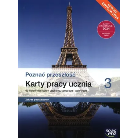 POZNAĆ PRZESZŁOŚĆ. HISTORIA 3. KARTY PRACY UCZNIA ZAKRES PODSTAWOWY