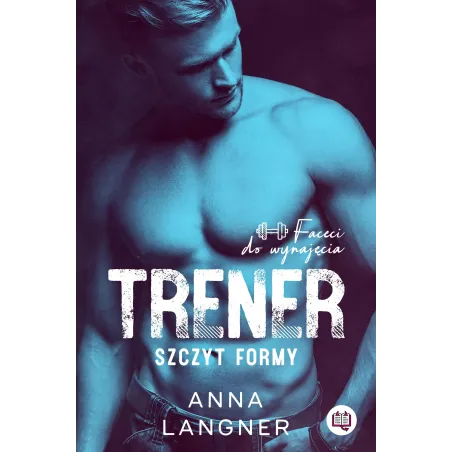 Trener. Szczyt Formy. Faceci Do Wynajęcia
