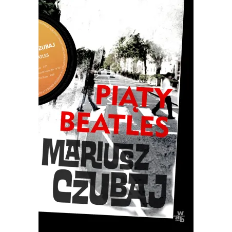 PIĄTY BEATLES Mariusz Czubaj - WAB