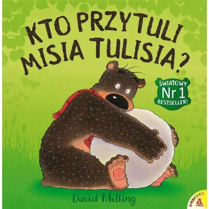 KTO PRZYTULI MISIA TULISIA ? David Melling