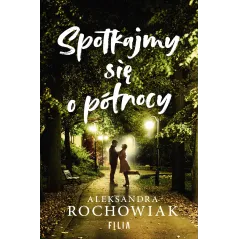 SPOTKAJMY SIĘ O PÓŁNOCY - Filia