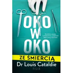 OKO W OKO ZE ŚMIERCIĄ - Filia