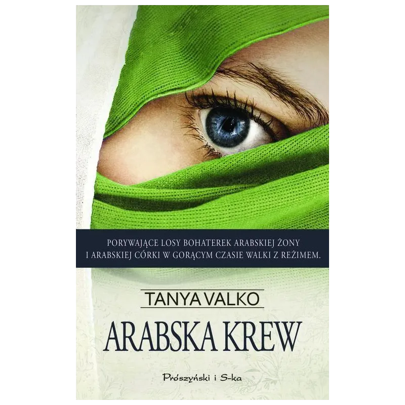 ARABSKA KREW Tanya Valko - Prószyński