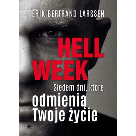 Hell Week Erik Bertrand Larssen