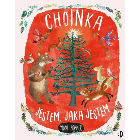 Choinka. Jestem jaka jestem Yuval Zommer