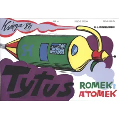 Tytus Romek i ATomek księga 16 wyd. 2017 Henryk Jerzy Chmielewski