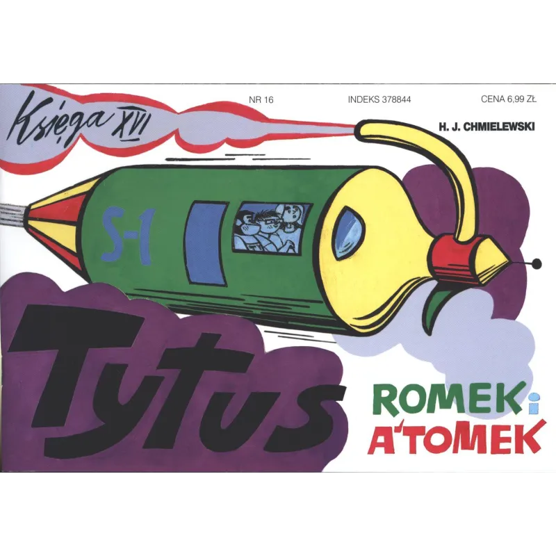 Tytus Romek i ATomek księga 16 wyd. 2017 Henryk Jerzy Chmielewski
