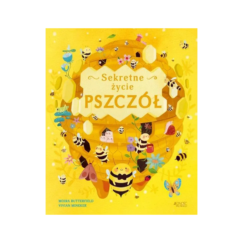 SEKRETNE ŻYCIE PSZCZÓŁ