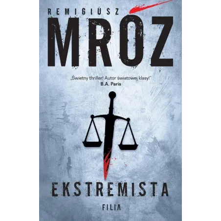 EKSTREMISTA Remigiusz Mróz - Filia