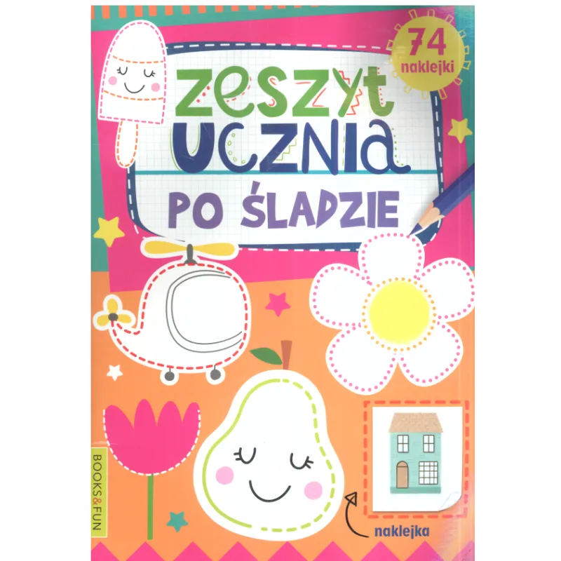 PO ŚLADZIE. ZESZYT UCZNIA Z NAKLEJKAMI - Books & Fun