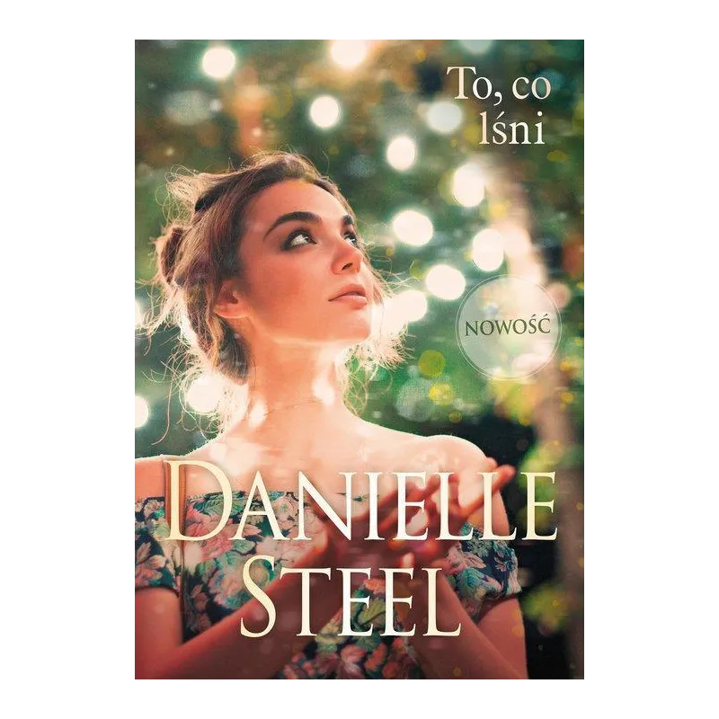 TO CO LŚNI Danielle Stell - Znak