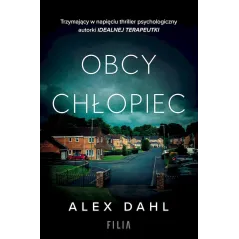 OBCY CHŁOPIEC Alex Dahl - Filia