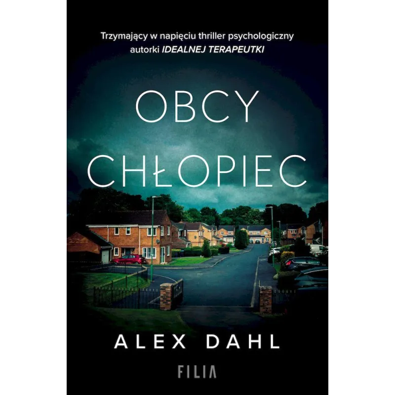 OBCY CHŁOPIEC Alex Dahl - Filia