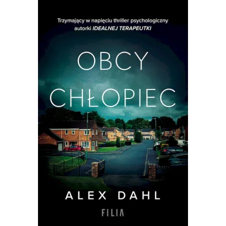 OBCY CHŁOPIEC Alex Dahl - Filia