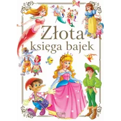 ZŁOTA KSIĘGA BAJEK