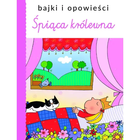 ŚPIĄCA KRÓLEWNA. BAJKI I OPOWIEŚCI - Olesiejuk