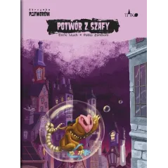 POTWÓR Z SZAFY. SKRZYNKA POTWORÓW Enric Lluch, Pablo Zamboni