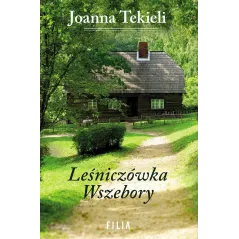 LEŚNICZÓWKA WSZEBORY Joanna Tekieli - Filia