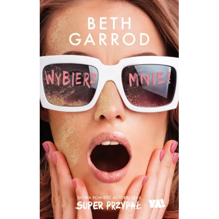 Wybierz Mnie! Beth Garrod