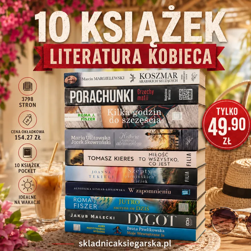 10 KSIĄŻEK POCKET  – WAKACYJNA PAKA KSIĄŻKOMANIAKA DLA KOBIET | POLSCY AUTORZY, ROMANS I OBYCZAJ