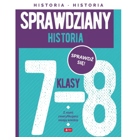 HISTORIA. SPRAWDZIANY DLA KLAS 7-8 - Dragon