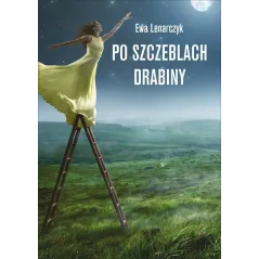 PO SZCZEBLACH DRABINY