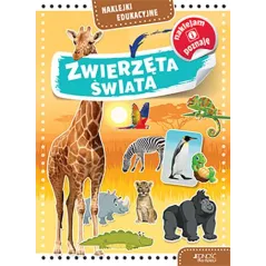 ZWIERZĘTA ŚWIATA. NAKLEJKI EDUKACYJNE