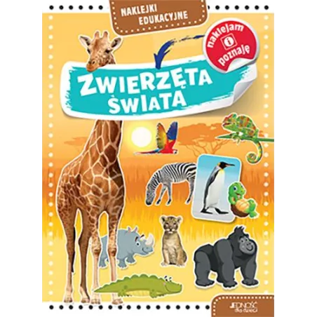 ZWIERZĘTA ŚWIATA. NAKLEJKI EDUKACYJNE